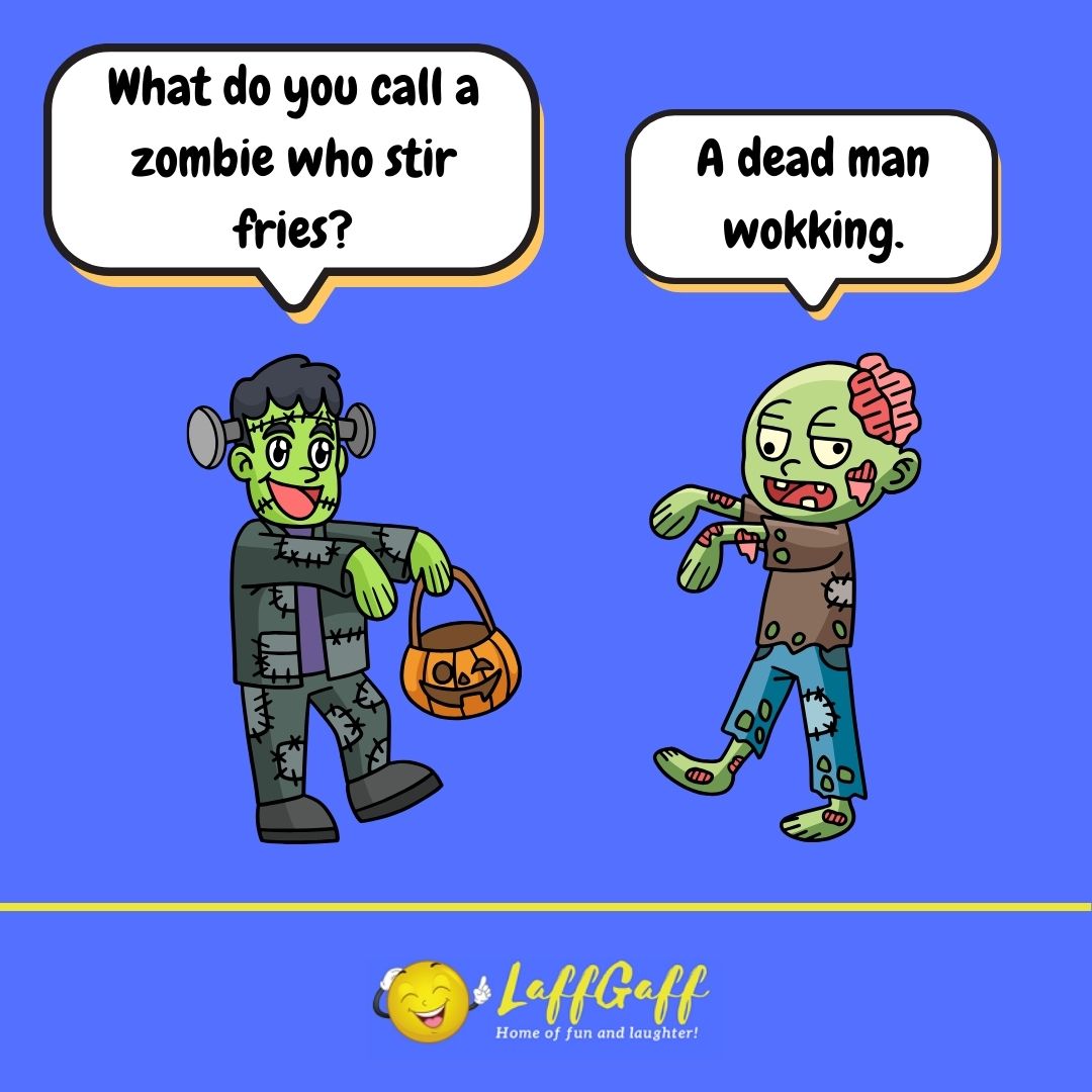 What do you call a zombie who stir fries joke from LaffGaff.