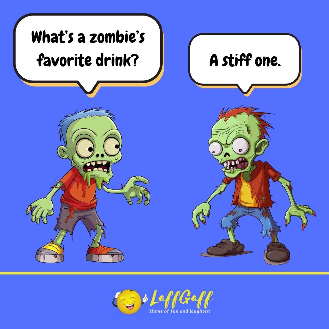 What's a zombie's favorite drink joke from LaffGaff.