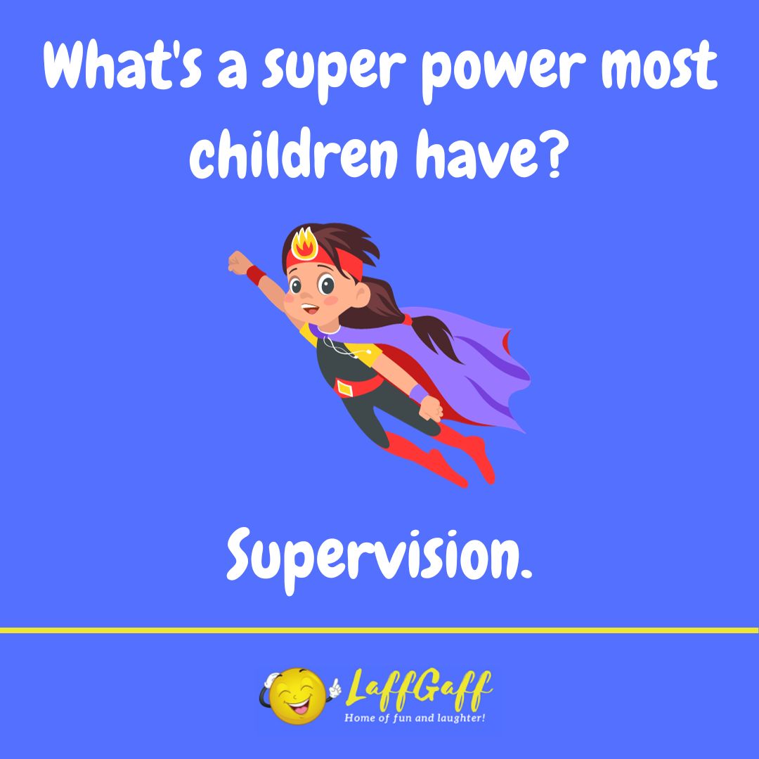 Child superpower joke from LaffGaff.