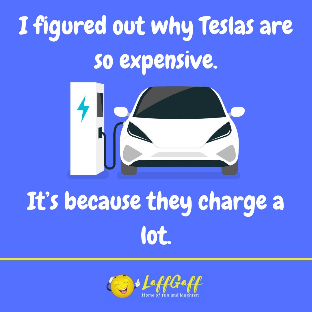 Expensive Teslas joke from LaffGaff.