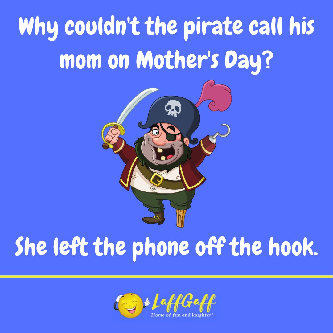 Mother's Day call joke from LaffGaff.