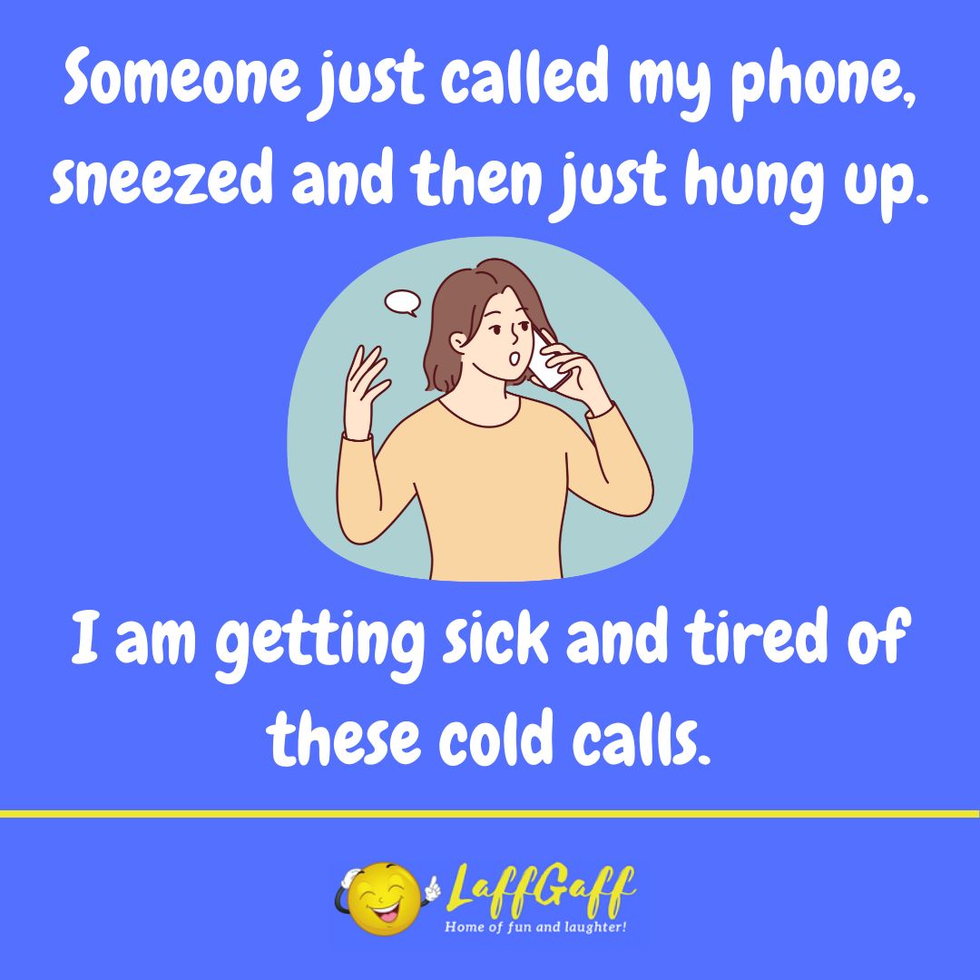 Phone sneezer joke from LaffGaff.