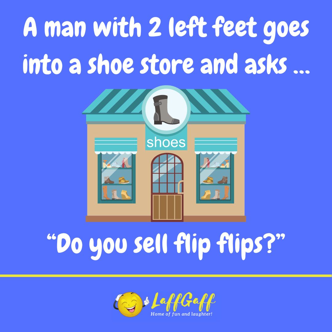 Shoe store joke from LaffGaff.
