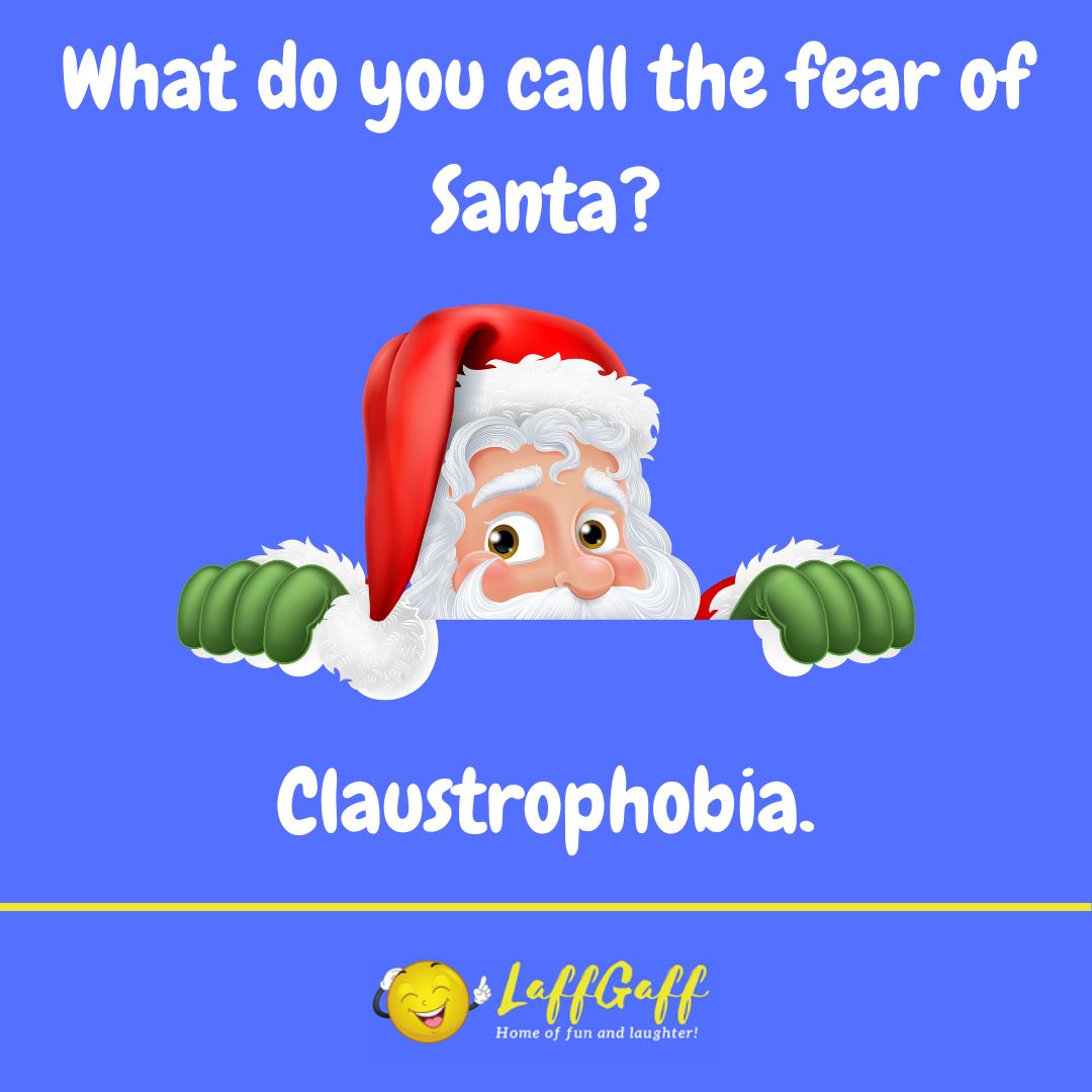 Santa fear joke from LaffGaff.