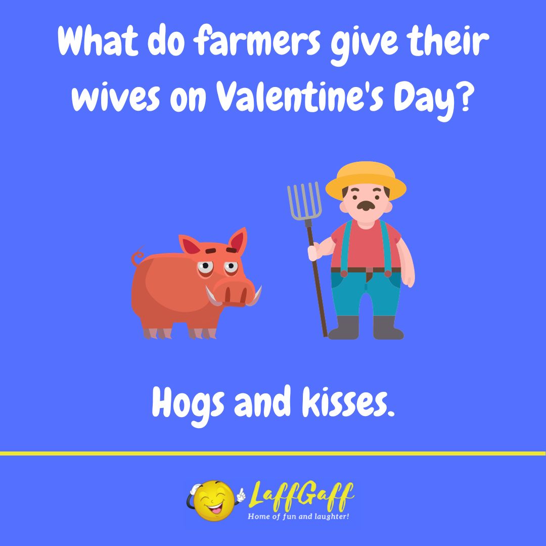 Farmers wives Valentine's joke from LaffGaff.