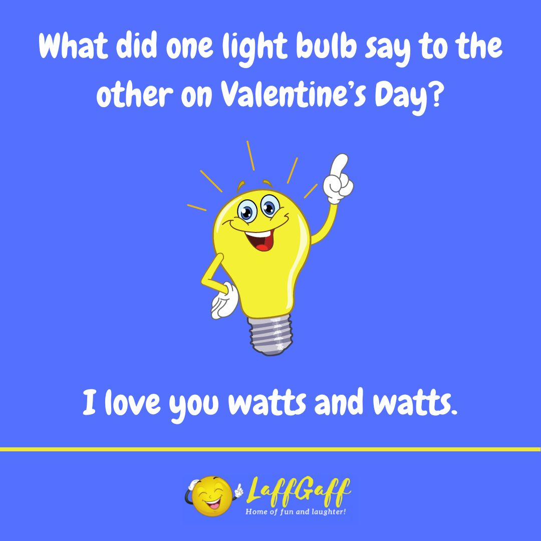 Light bulb Valentine's joke from LaffGaff.