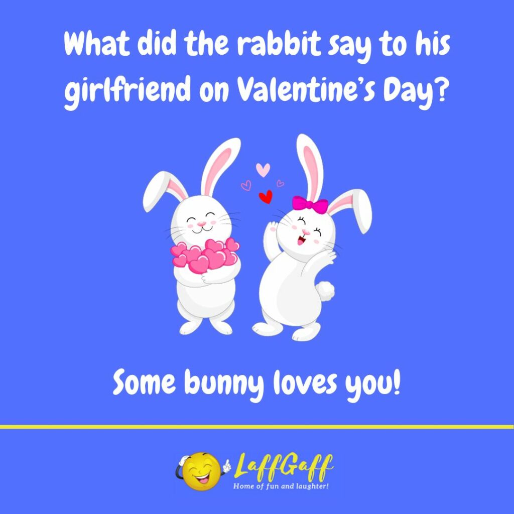 Rabbits Valentine's joke from LaffGaff.