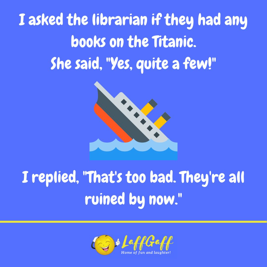 Titanic books joke from LaffGaff.