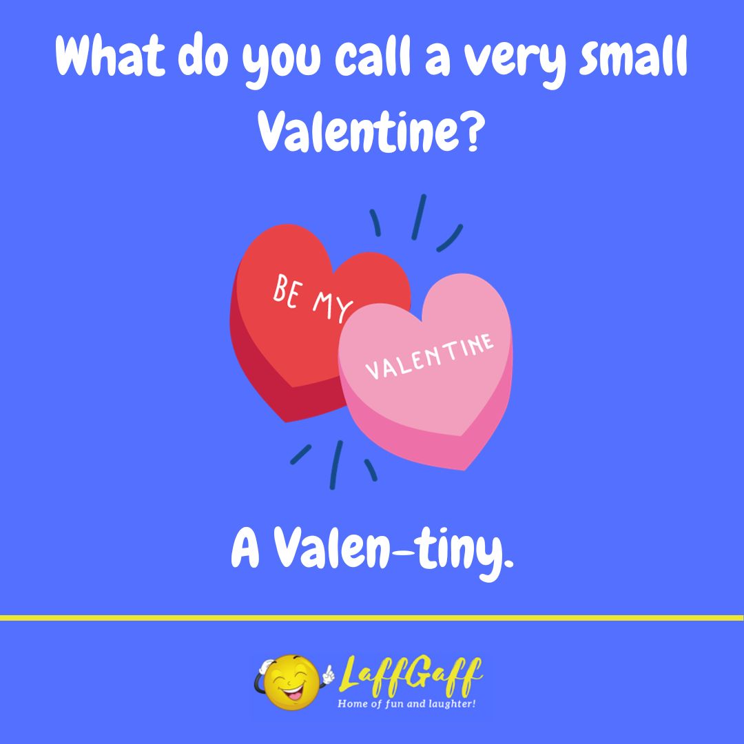 Very small Valentine joke from LaffGaff.