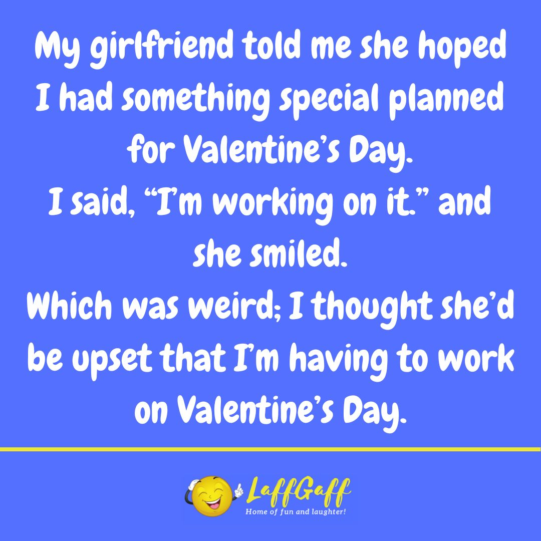 Working Valentine's Day joke from LaffGaff.