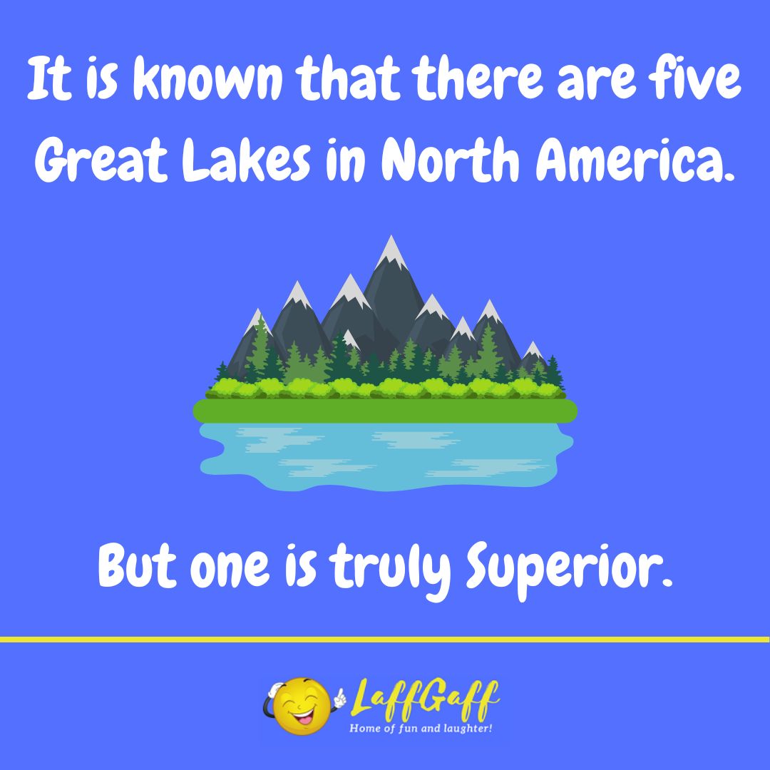 Great lakes joke from LaffGaff.