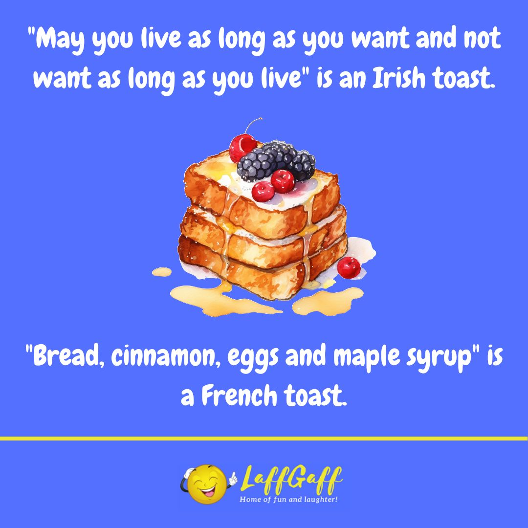 Irish toast joke from LaffGaff.