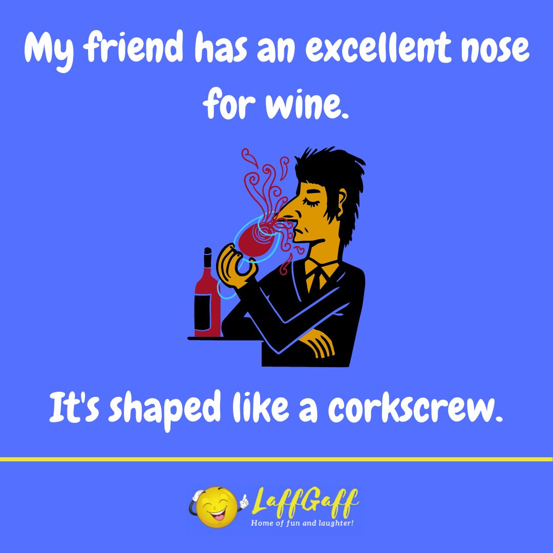Nose for wine joke from LaffGaff.