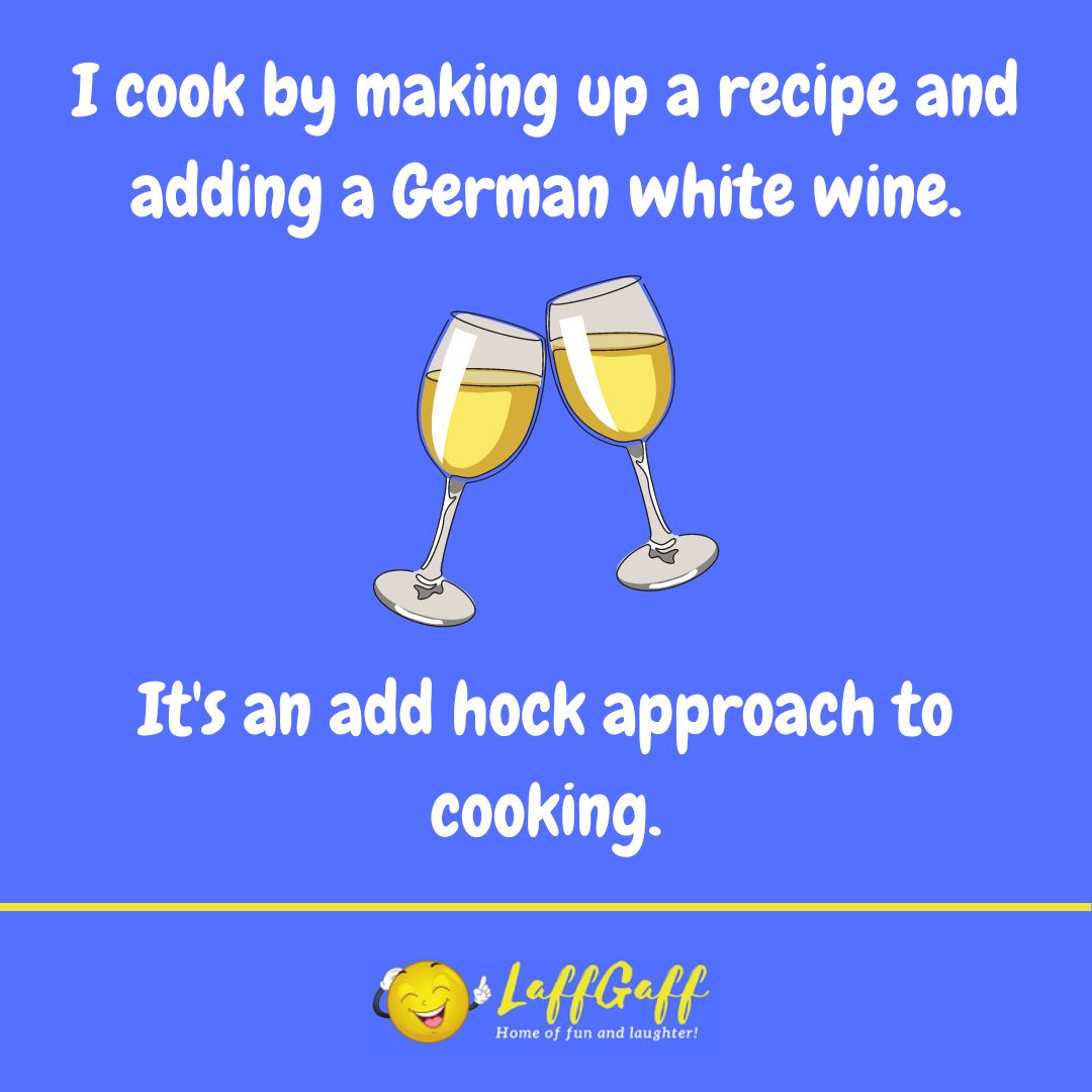 Cooking approach joke from LaffGaff.