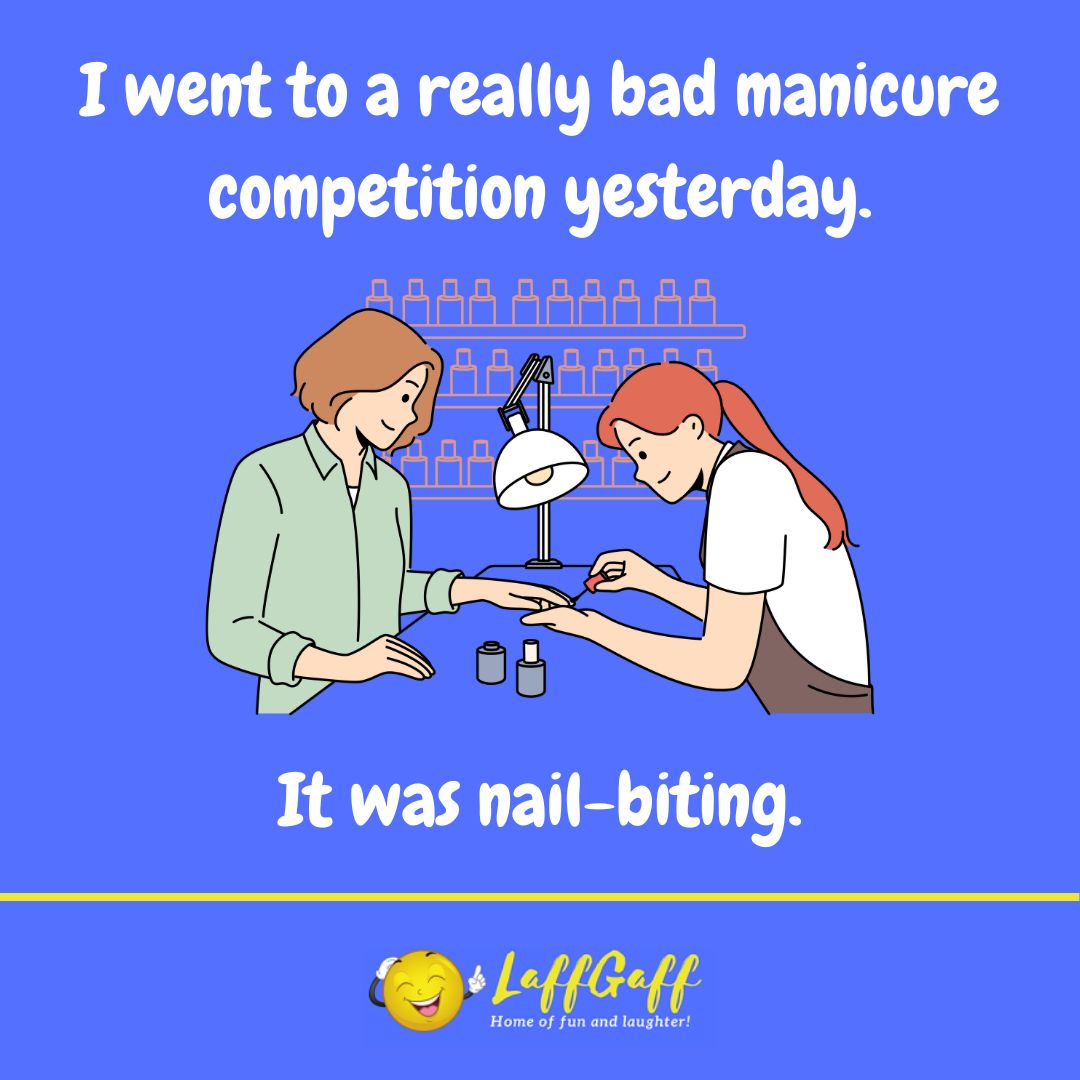 Manicure competition joke from LaffGaff.