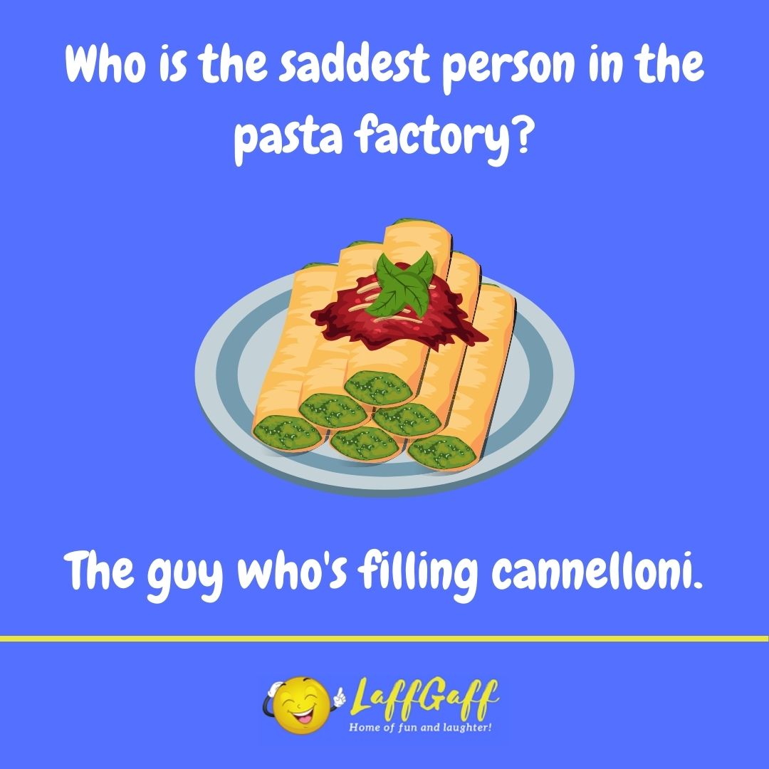 Pasta factory joke from LaffGaff.