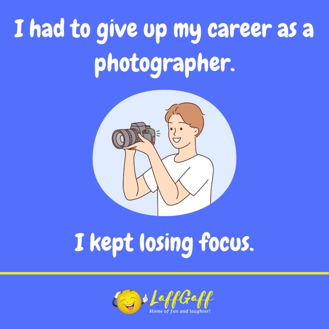 Photographer career joke from LaffGaff.