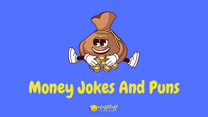 Header image for a collection of money jokes and puns.