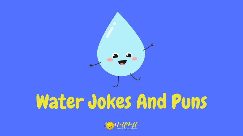 Header image for a collection of water jokes and puns.