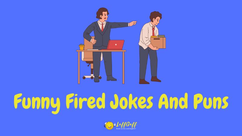 Header image for a collection of fired jokes and puns.