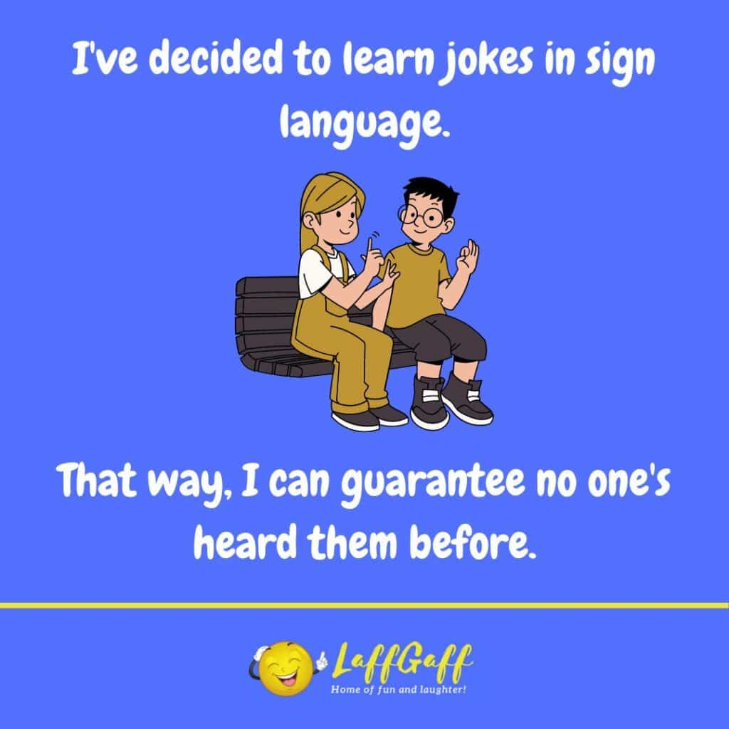 Funny Sign Language Joke! LaffGaff, Home Of Laughter