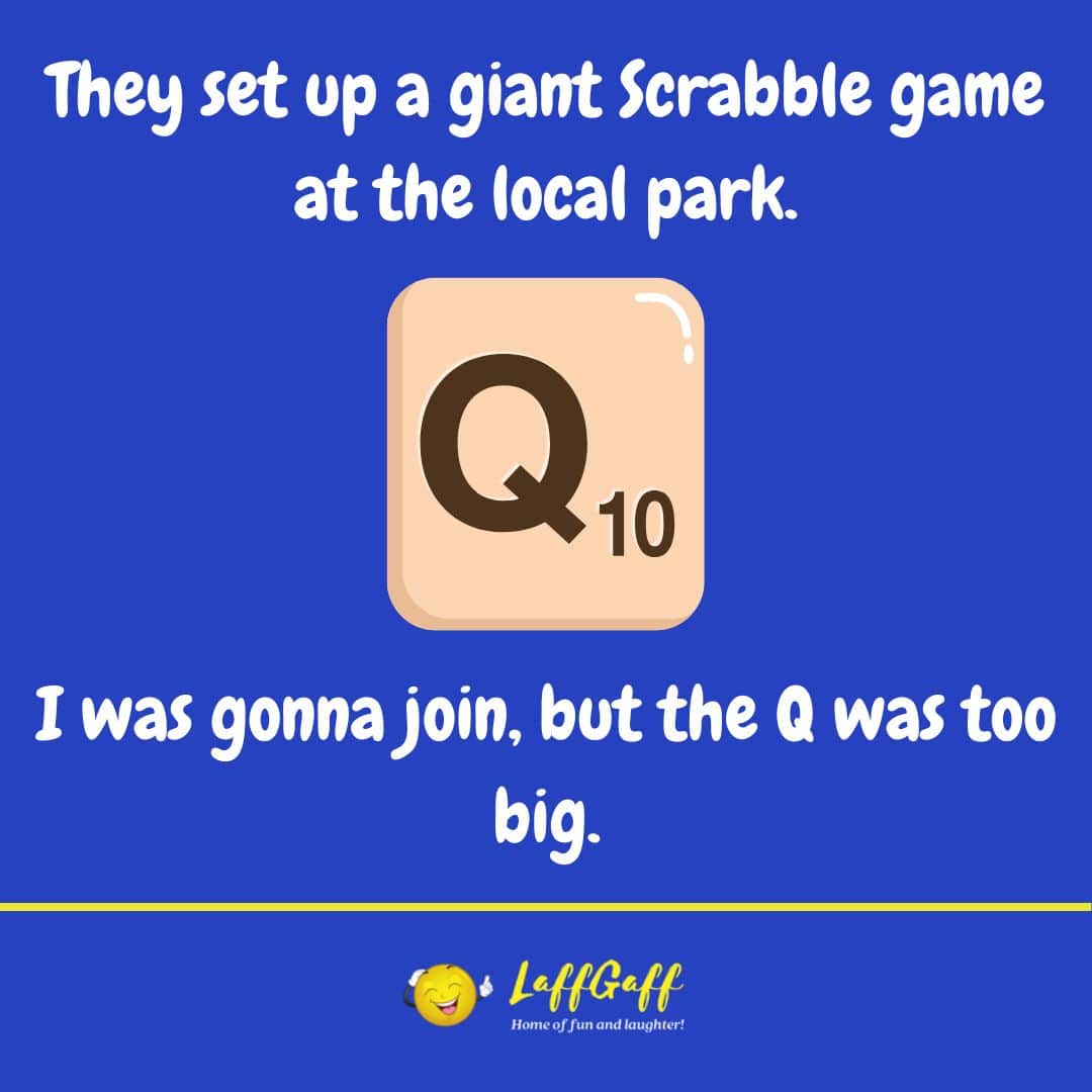 Giant scrabble joke from LaffGaff.
