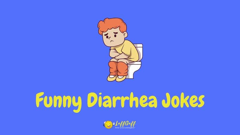 Header image for a collection of diarrhea jokes.