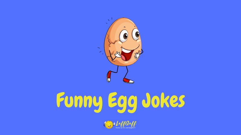 Header image for a collection of egg jokes.