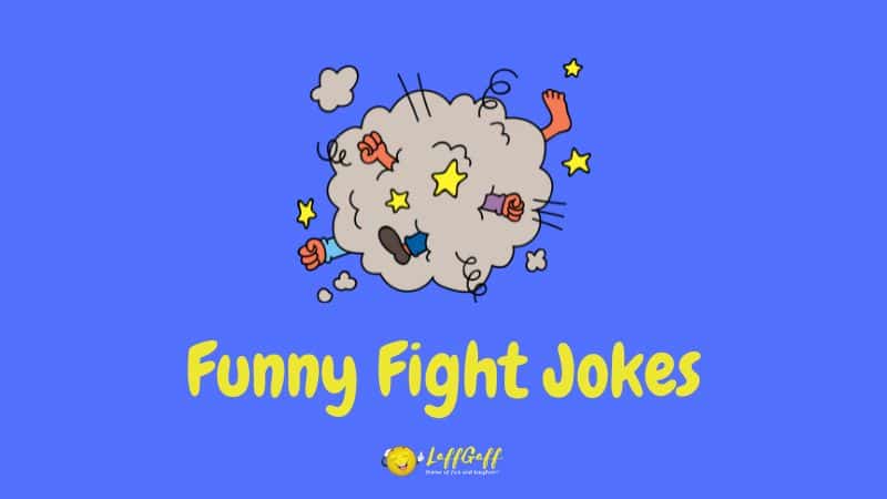 Header image for a collection of fight jokes.