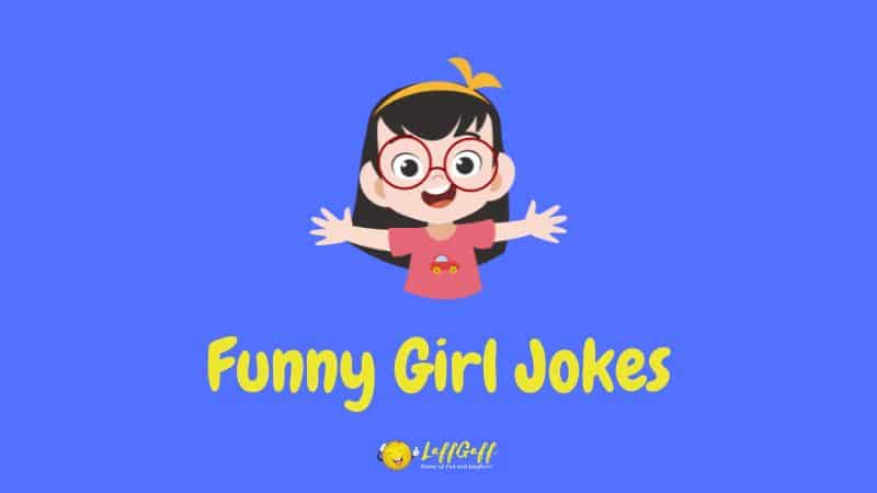 Header image for a collection of girl jokes.