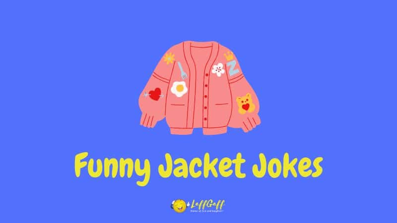 Header image for a collection of jacket jokes.