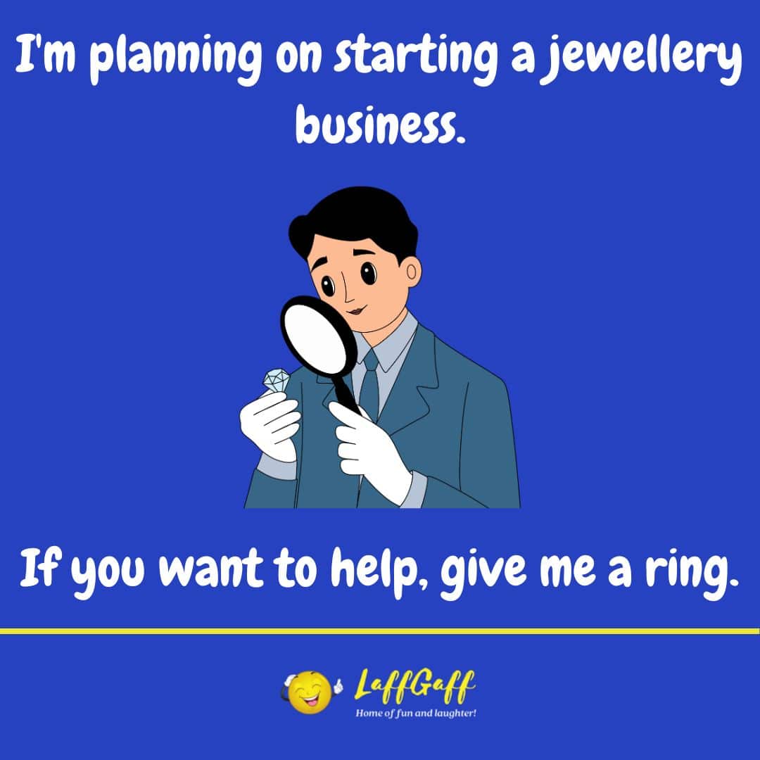 Jewellery business joke from LaffGaff.