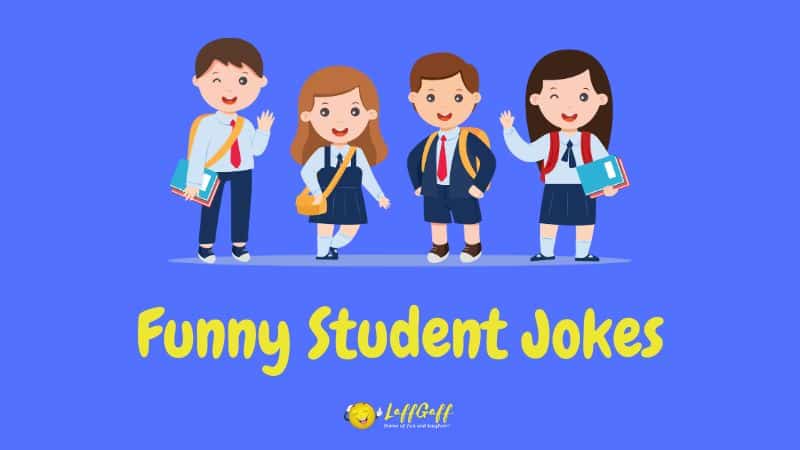Header image for a collection of student jokes.