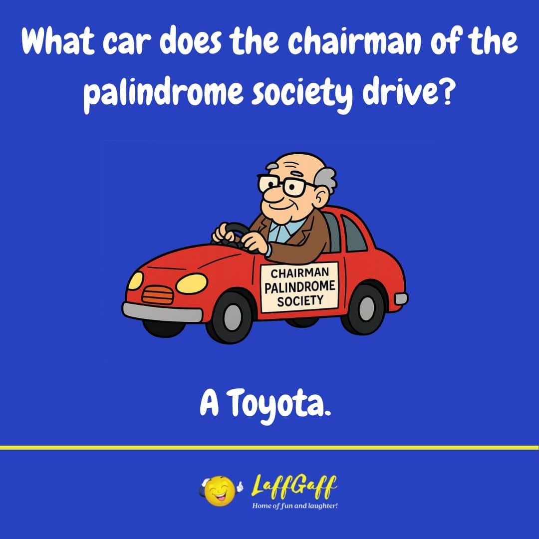 Palindrome society joke from LaffGaff.
